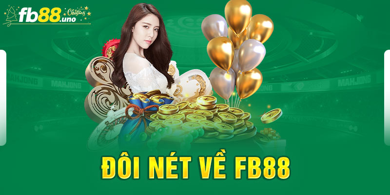 FB88 là thương hiệu như thế nào? 